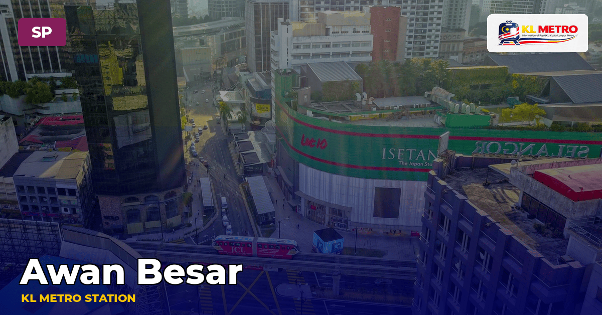 Awan Besar station — KL Metro