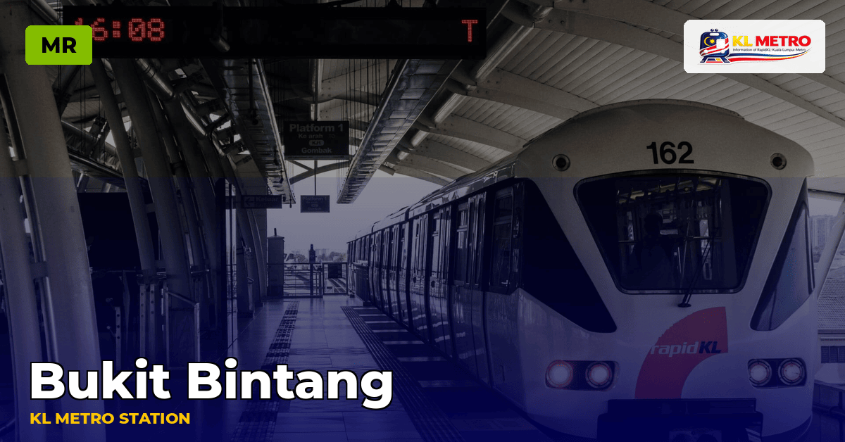 Bukit Bintang station — KL Metro