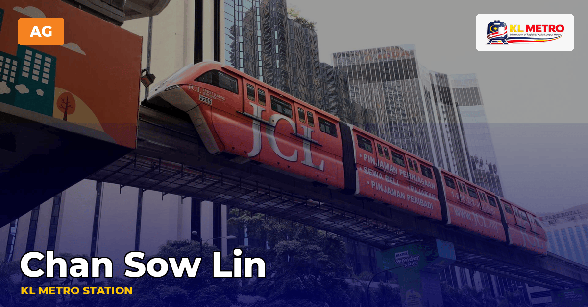 Chan Sow Lin station — KL Metro