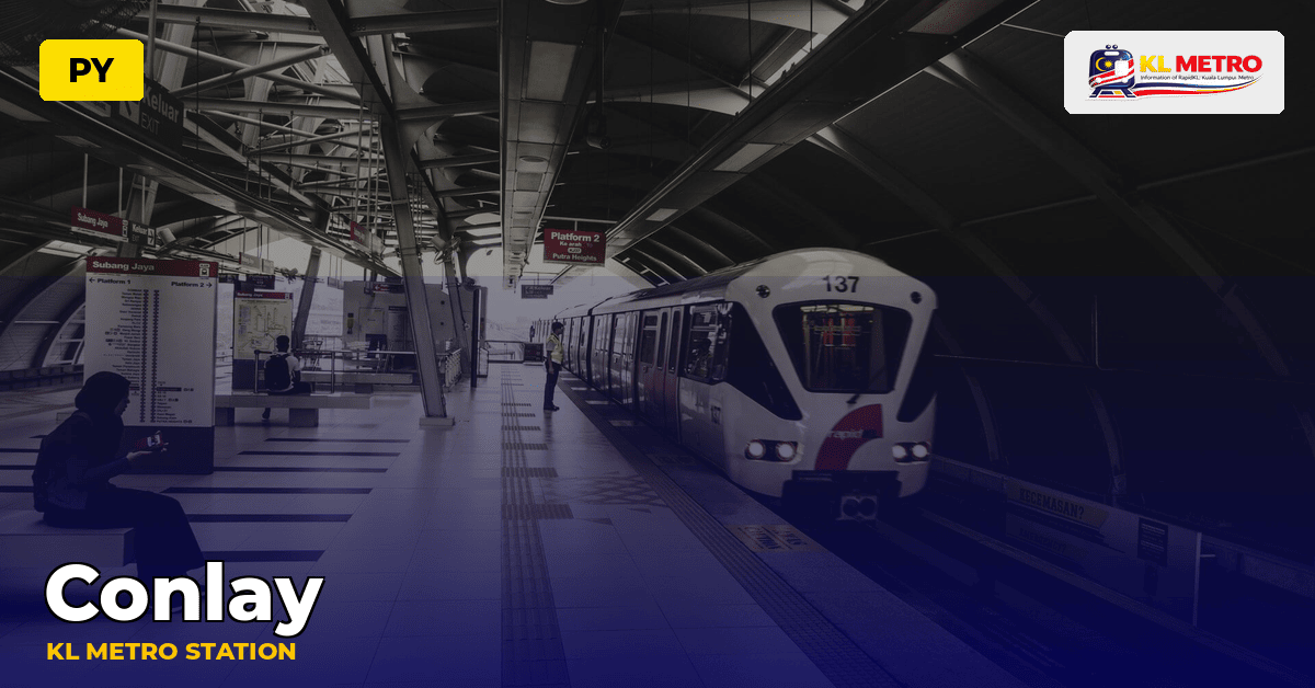 Conlay station — KL Metro