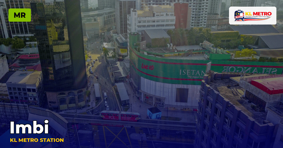 Imbi station — KL Metro