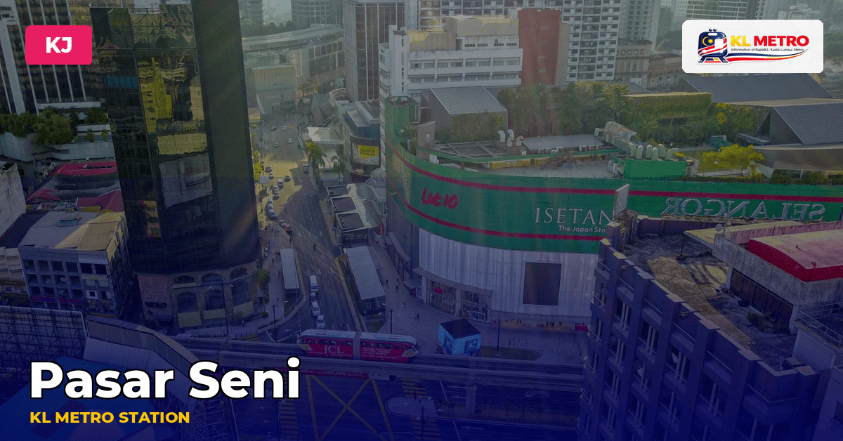 Pasar Seni station — KL Metro