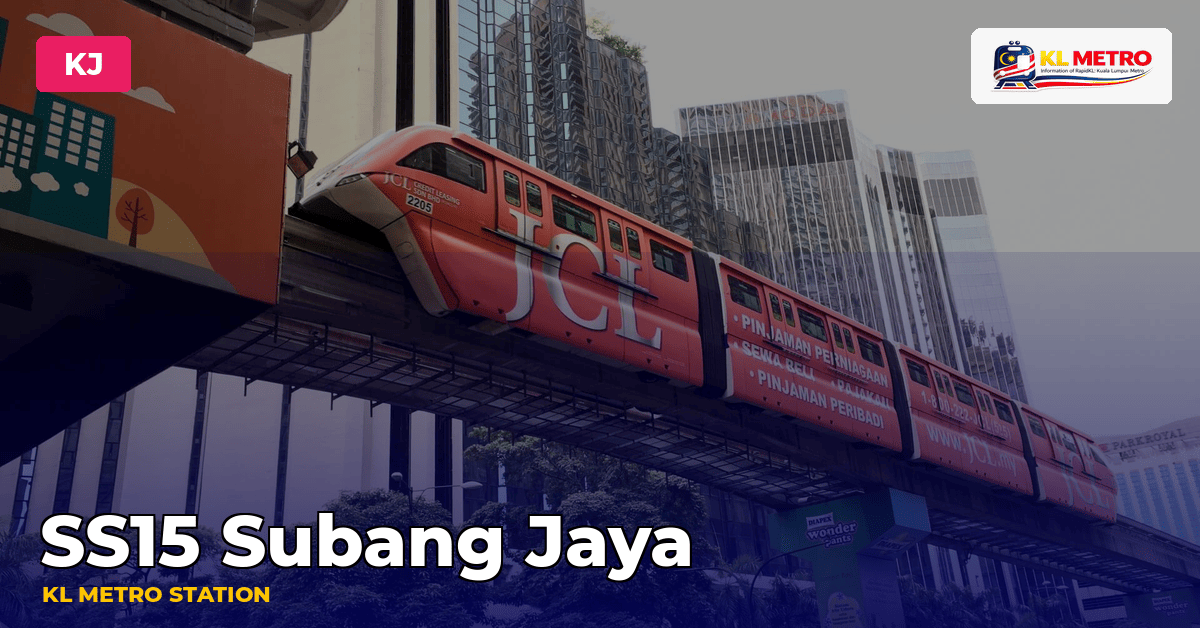 SS15 Subang Jaya station — KL Metro