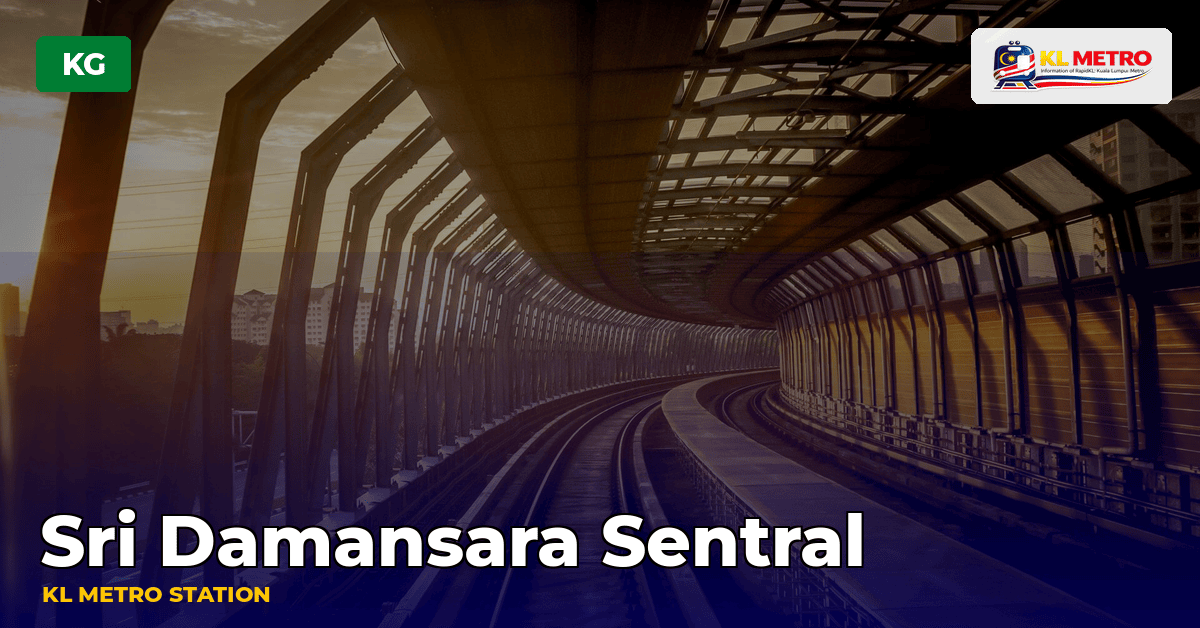 Sri Damansara Sentral station — KL Metro