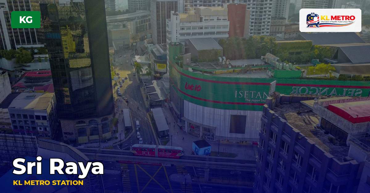 Sri Raya station — KL Metro