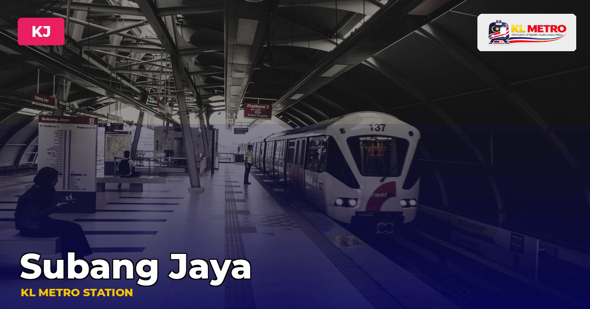 Subang Jaya station — KL Metro