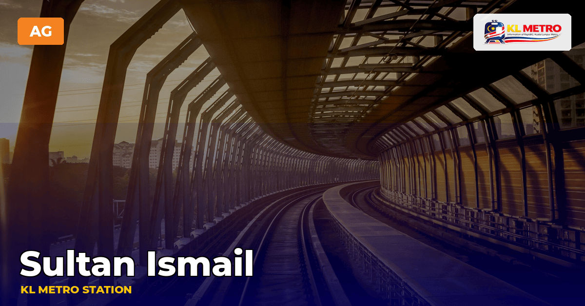 Sultan Ismail station — KL Metro
