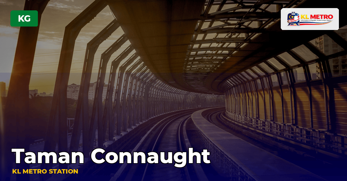 Taman Connaught station — KL Metro