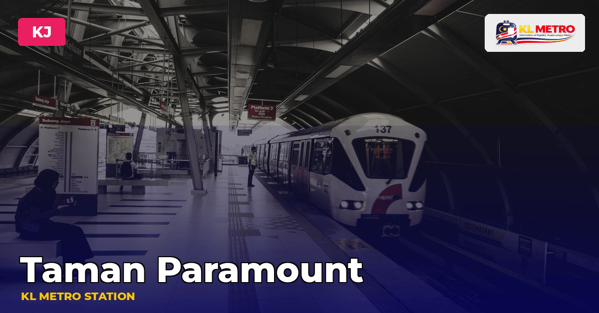 Taman Paramount station — KL Metro