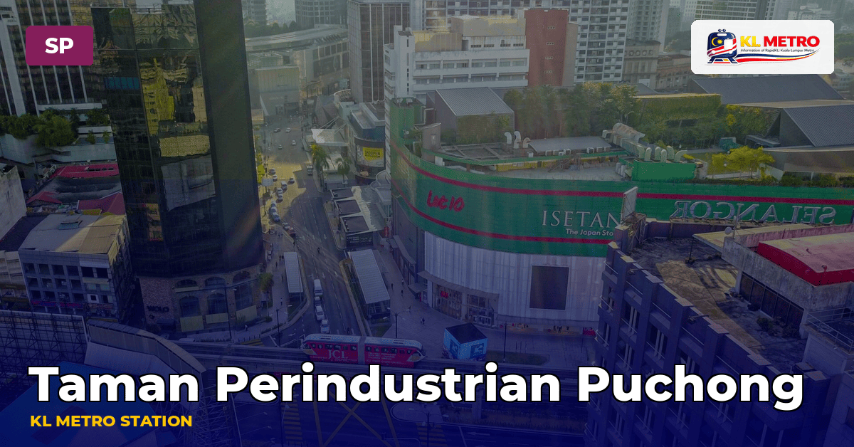 Taman Perindustrian Puchong station — KL Metro
