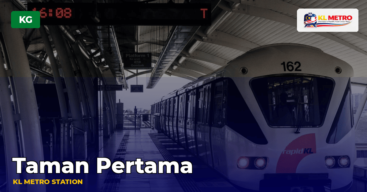 Taman Pertama station — KL Metro